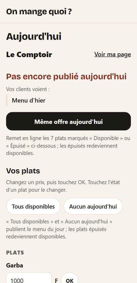 L'écran « Aujourd'hui » d'un commerce : « Pas encore publié aujourd'hui », ce que voient les clients, le bouton qui remet en ligne les plats d'hier, puis les plats et leurs prix.